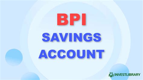 bpi express teller savings account application requirement|List of Account Opening Requirements .